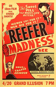 [Poster thumbnail] Reefer Madness plus shorts (Apr. 20 2024)