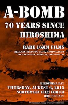 [Poster thumbnail] A-Bomb: 70 Years Since Hiroshima (Aug. 6, 2015)