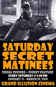 [Poster thumbnail] Saturday Secret Matinees (Jan. - Mar., 2020)