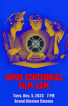 [Poster thumbnail] 16mm Centennial Film Jam (Dec. 5, 2023)