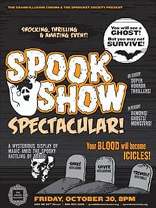 [Poster thumbnail] Spook Show Spectacular (Oct. 30, 2009)